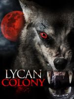 Watch Lycan Colony Watch123movies