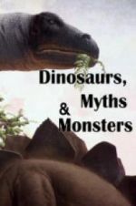 Watch Dinosaurs, Myths and Monsters Watch123movies
