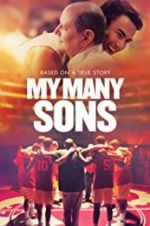Watch My Many Sons Watch123movies