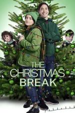 Watch The Christmas Break Watch123movies