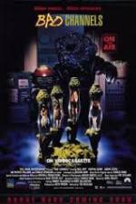 Watch Bad Channels Watch123movies