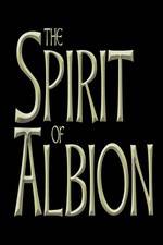 Watch The Spirit of Albion Watch123movies