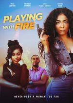 Watch Playing with Fire Watch123movies