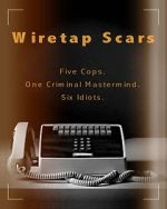 Watch Wiretap Scars (Short 2017) Watch123movies