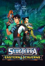 Watch Slugterra: Eastern Caverns Watch123movies