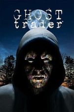 Watch Ghost Trader Watch123movies