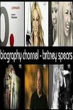 Watch Biography Channel Britney Spears Watch123movies