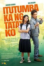 Watch Itutumba ka ng tatay ko Watch123movies