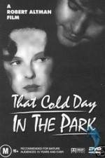Watch That Cold Day in the Park Watch123movies