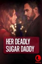 Watch Deadly Sugar Daddy Watch123movies
