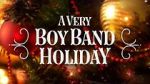 Watch A Very Boy Band Holiday Watch123movies