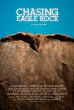 Watch Chasing Eagle Rock Watch123movies