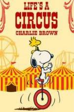 Watch Life Is a Circus, Charlie Brown Watch123movies