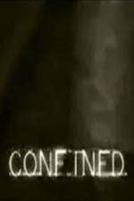 Watch Confined Watch123movies