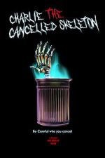 Watch Charlie the Cancelled Skeleton (Short 2023) Watch123movies