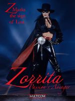 Watch Zorrita: Passion\'s Avenger Watch123movies