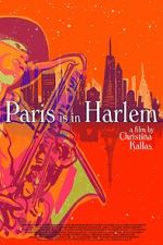 Watch Paris is in Harlem Watch123movies