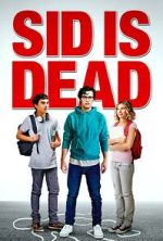 Watch Sid Is Dead Watch123movies