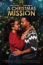 Watch A Christmas Mission Watch123movies