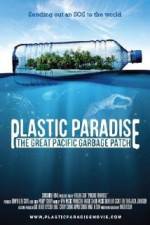 Watch Plastic Paradise: The Great Pacific Garbage Patch Watch123movies