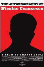 Watch Autobiografia lui Nicolae Ceausescu Watch123movies
