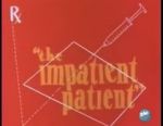 Watch The Impatient Patient (Short 1942) Watch123movies