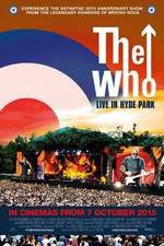 Watch The Who Live in Hyde Park Watch123movies