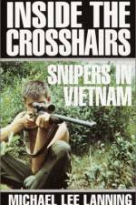 Watch Sniper Inside the Crosshairs Watch123movies