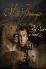 Watch Matt Braunger: Big, Dumb Animal Watch123movies