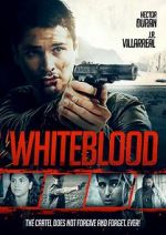 Watch Whiteblood Watch123movies