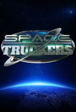 Watch Space Truckers Watch123movies
