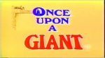 Watch Once Upon a Giant Watch123movies