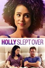 Watch Holly Slept Over Watch123movies