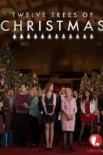 Watch Twelve Trees of Christmas Watch123movies