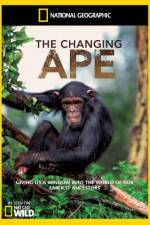 Watch National Geographic - The Changing Ape Watch123movies