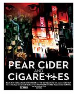 Watch Pear Cider and Cigarettes Watch123movies