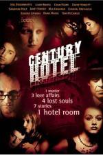 Watch Century Hotel Watch123movies