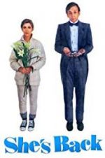 Watch She\'s Back Watch123movies