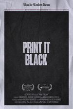 Watch Print It Black Watch123movies
