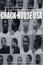 Watch Crack House USA Watch123movies