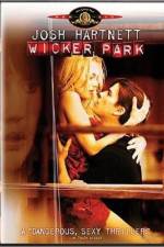 Watch Wicker Park Watch123movies