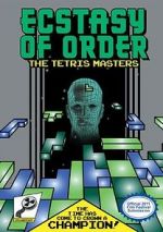 Watch Ecstasy of Order: The Tetris Masters Watch123movies