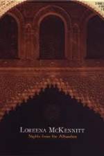 Watch Loreena McKennitt Nights from the Alhambra Watch123movies