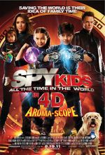 Watch Spy Kids 4-D: All the Time in the World Watch123movies