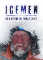Watch Icemen: 200 Years in Antarctica Watch123movies