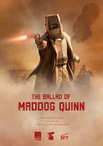 Watch The Ballad of Maddog Quinn (Short 2022) Watch123movies