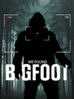 Watch We Found Bigfoot Watch123movies