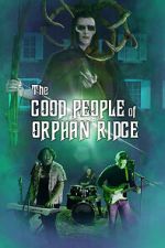Watch The Good People of Orphan Ridge Watch123movies