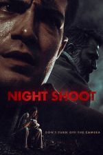 Watch Night Shoot Watch123movies