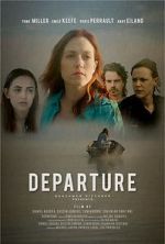 Watch Departure Watch123movies